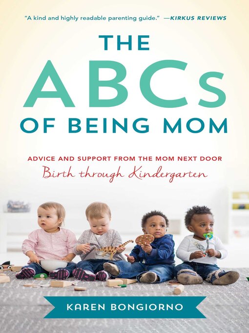 Title details for The ABCs of Being Mom by Karen Bongiorno - Available
